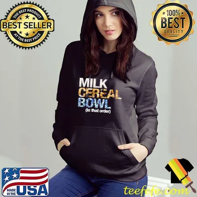 Milk Cereal Bowl In That Order Shirt