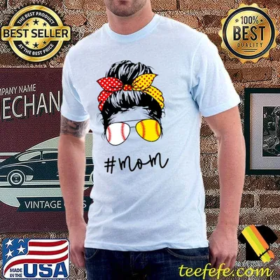 Mom Messy Bun Aviator Glasses Baseball Softball Life T-Shirt