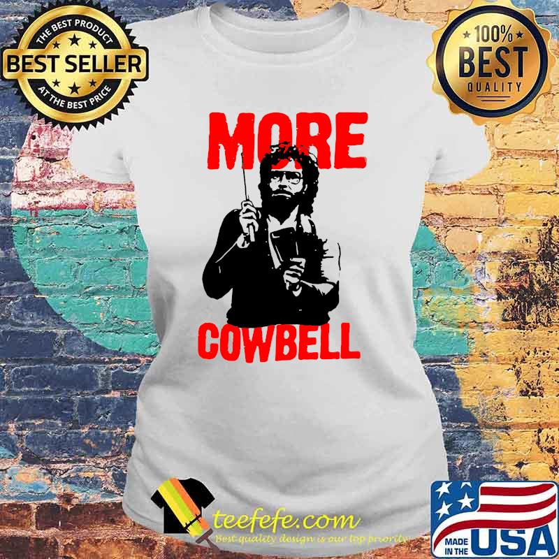 More Cowbell Essential T-Shirt Laides tee More Cowbell Essential T-Shirt Laides tee