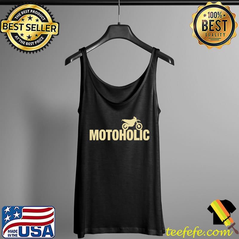 Motoholic Shirt Tank Top Motoholic Shirt Tank Top