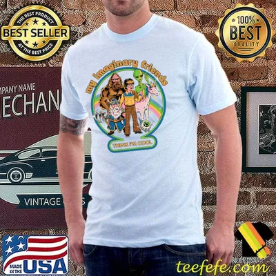 My Imaginary Friends think I'm cool T-Shirt