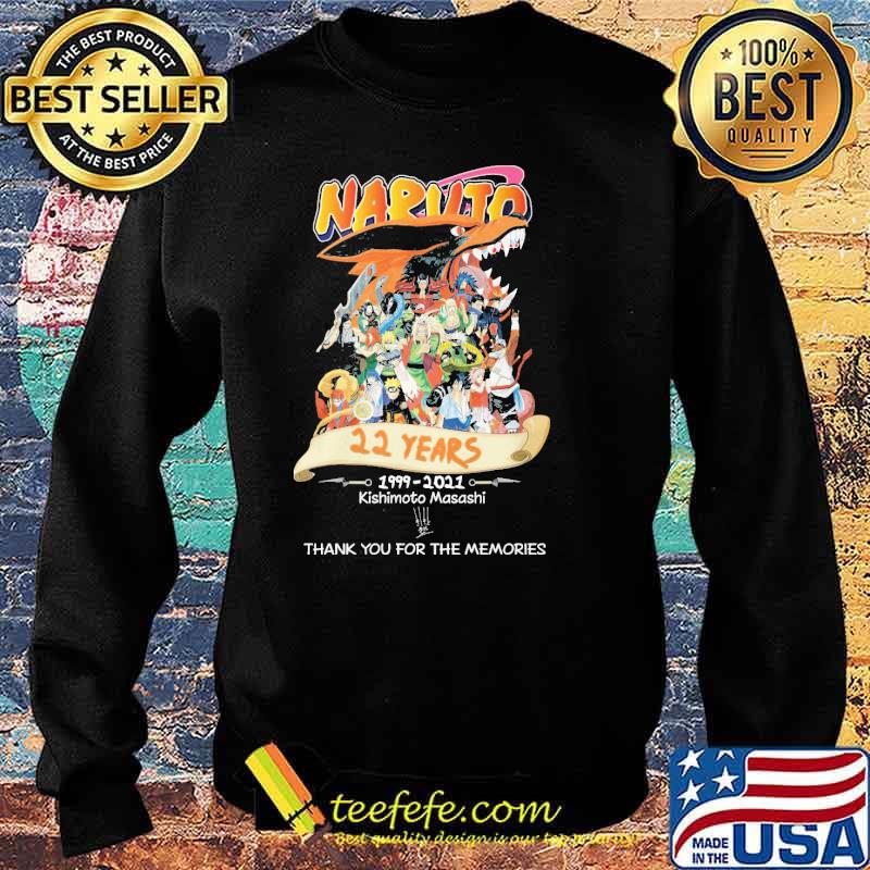 Naruto 22 Years 1999 2021 Kishimoto Masashi Anime Shirt Sweater Naruto 22 Years 1999 2021 Kishimoto Masashi Anime Shirt Sweater