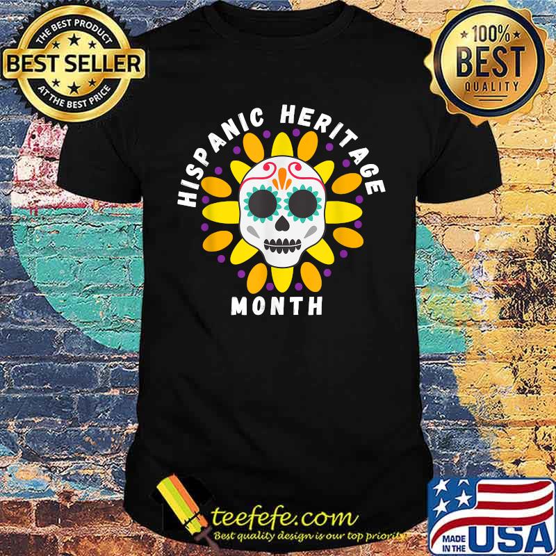 National Hispanic Heritage Month The Skull Sun T-Shirt