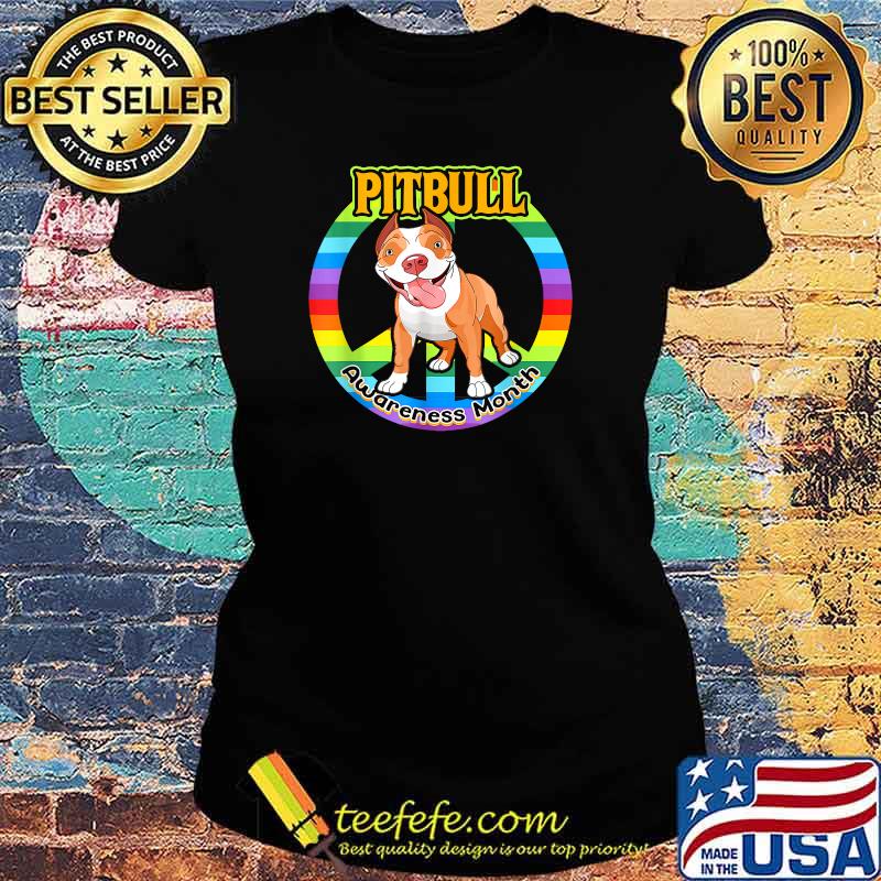 National Pit Bull Awareness Month With Colorful Peace Sign T-Shirt Ladies tee National Pit Bull Awareness Month With Colorful Peace Sign T-Shirt Ladies tee