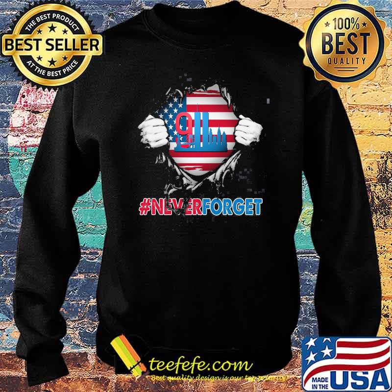 Never Forget 9 11 2001 American Flag Shirt Sweater Never Forget 9 11 2001 American Flag Shirt Sweater