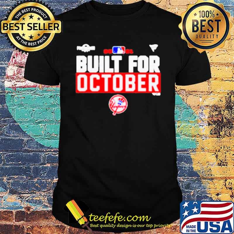 New York Yankees Postseason 2021 built for October 2021 shirt