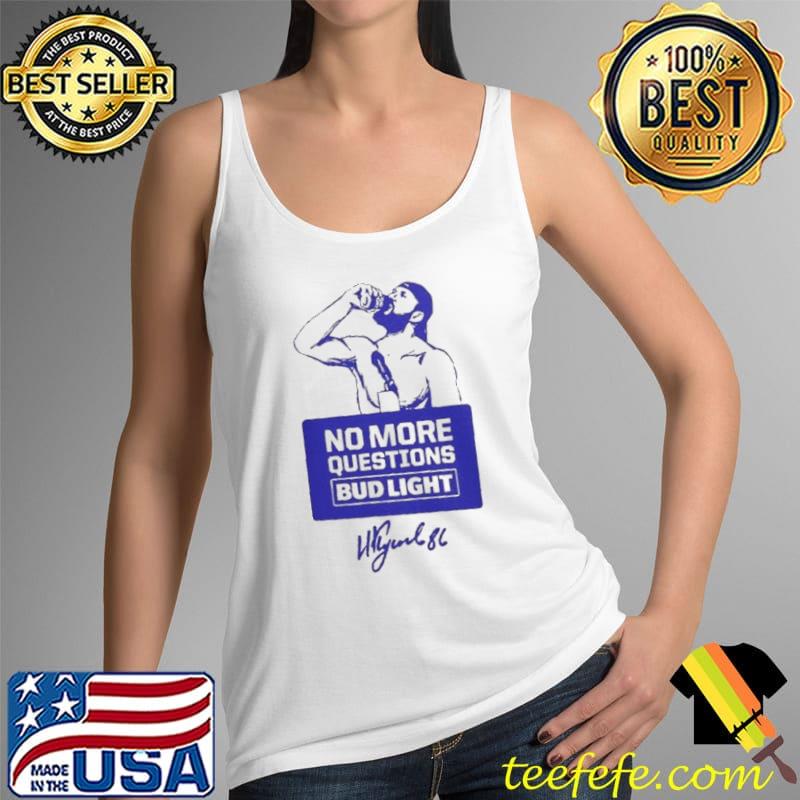 No More Questions Bud Light Nikita Kucherov Tampa Bay Signature Shirt Tank Top No More Questions Bud Light Nikita Kucherov Tampa Bay Signature Shirt Tank Top