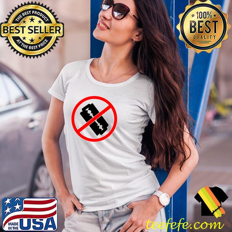 No Razor Blade Allowed Beard T-Shirt Ladies Tee No Razor Blade Allowed Beard T-Shirt Ladies Tee