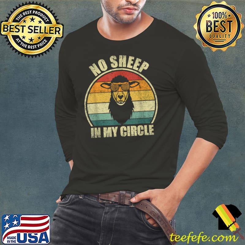 No Sheep In My Circle Sarcastic Vintage T-Shirt