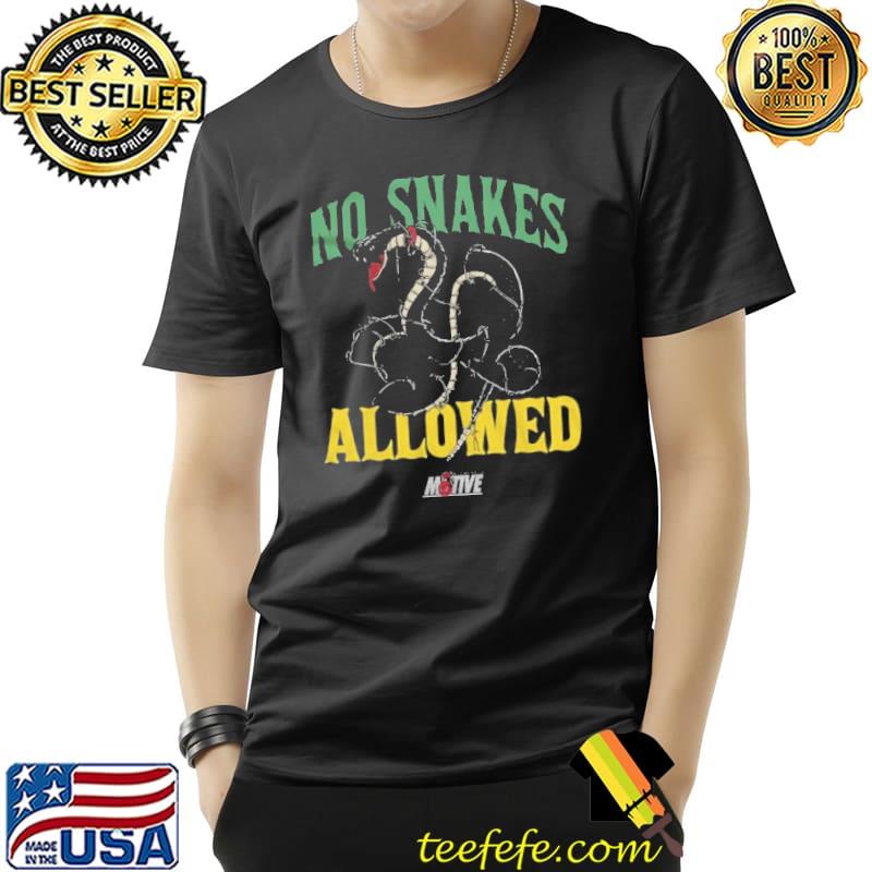 No Snakes Allowed Motive Shirt Unisex No Snakes Allowed Motive Shirt Unisex