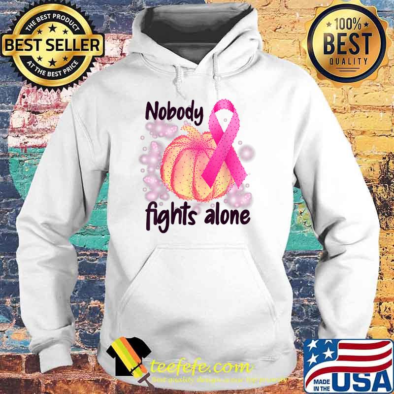 Nobody Fights Alone T-Shirt Hoodie Nobody Fights Alone T-Shirt Hoodie