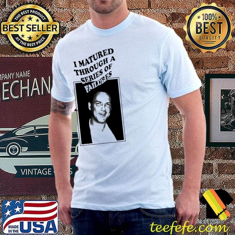 Norm Macdonald I Matured Through A Series Of Failures Portrait Shirt