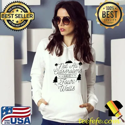 Not All Classrooms Have Four Walls T-shirt