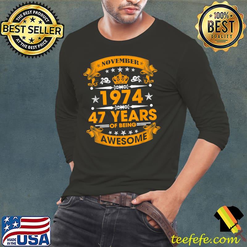 November 1974 47th Of Being Awesome Vintage T-Shirt