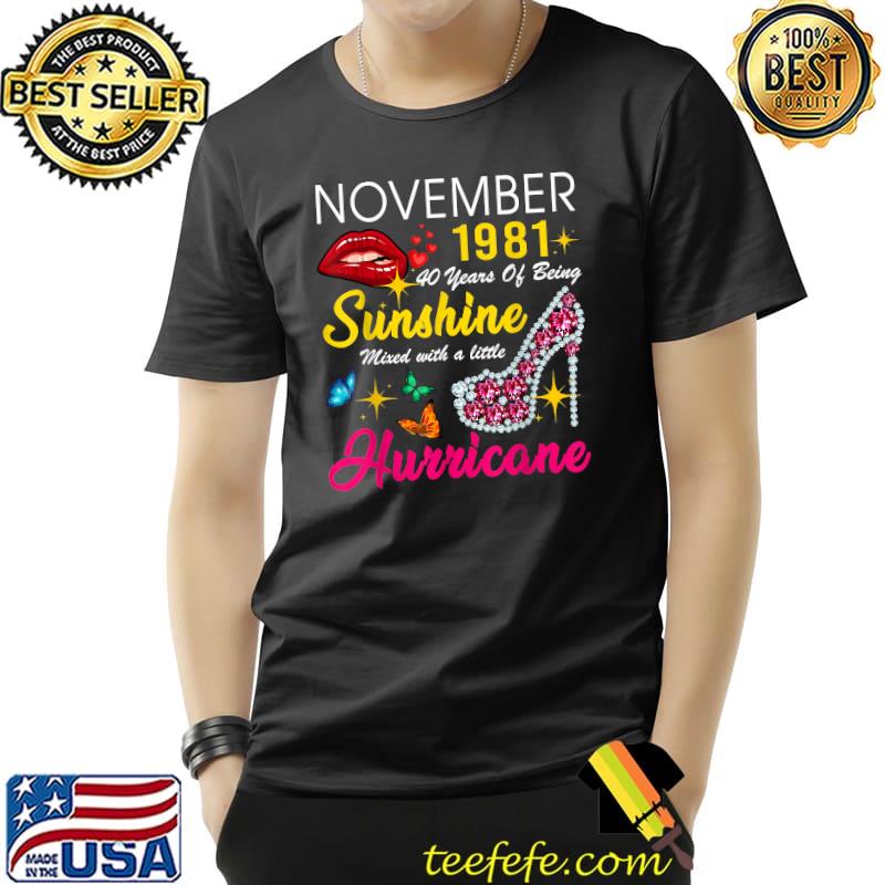 November 1981 40 Years Of Being Sunshine 40th Birthday Women T-Shirt Unisex November 1981 40 Years Of Being Sunshine 40th Birthday Women T-Shirt Unisex