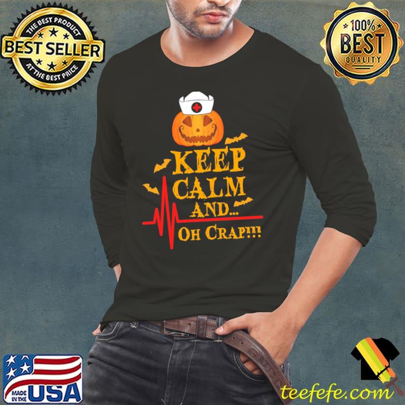 Nurse Pumpkin Keep Calm And Oh Crap Halloween Shirt