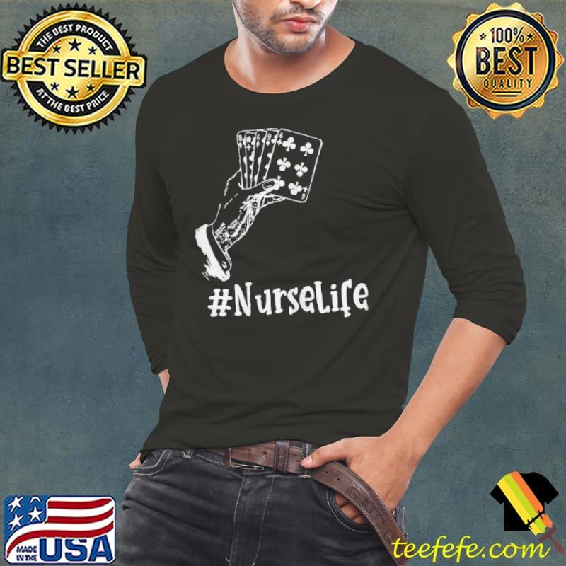 #NurseLife Card Playing Nurses Shirt Long Sleeve Tee #NurseLife Card Playing Nurses Shirt Long Sleeve Tee