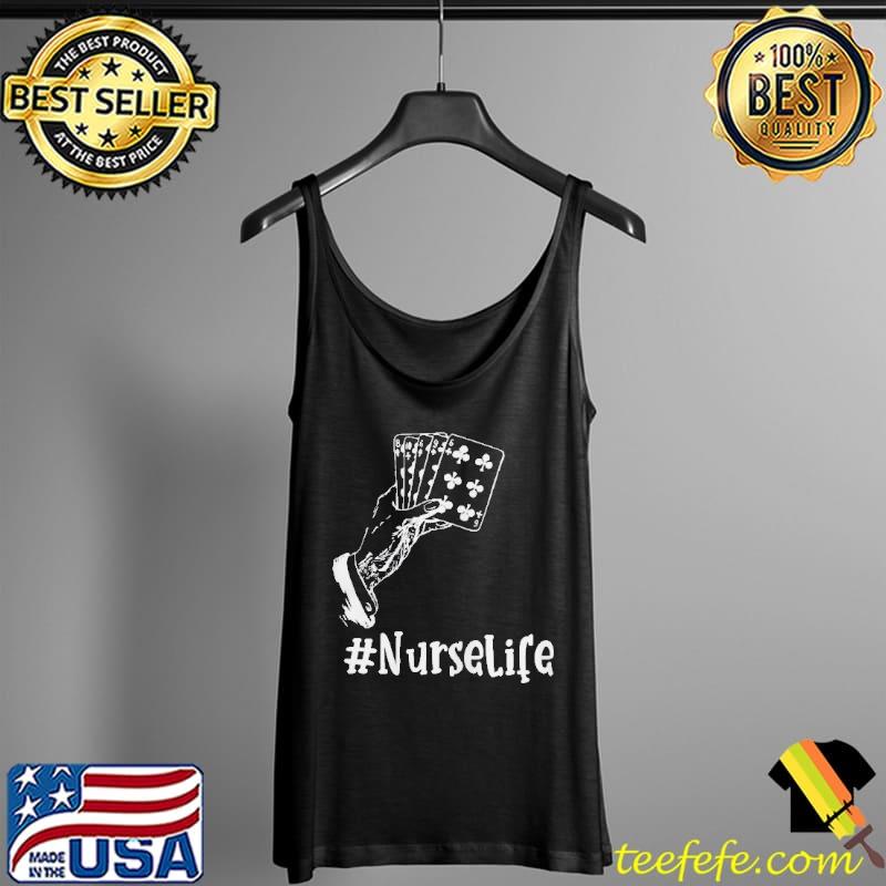 #NurseLife Card Playing Nurses Shirt Tank Top #NurseLife Card Playing Nurses Shirt Tank Top