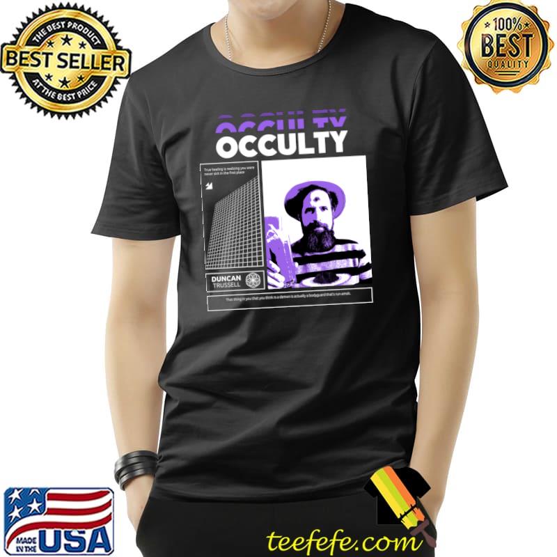 Occulty Duncan Trussell T-Shirt