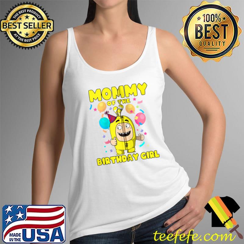 Oddbods - Bubbles Mommy of the Birthday Girl Party T-s Tank Top Oddbods - Bubbles Mommy of the Birthday Girl Party T-s Tank Top