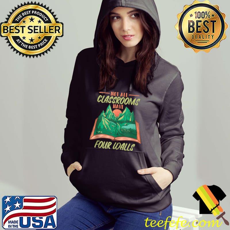 Official Not All Classrooms Have Four Walls T-shirt