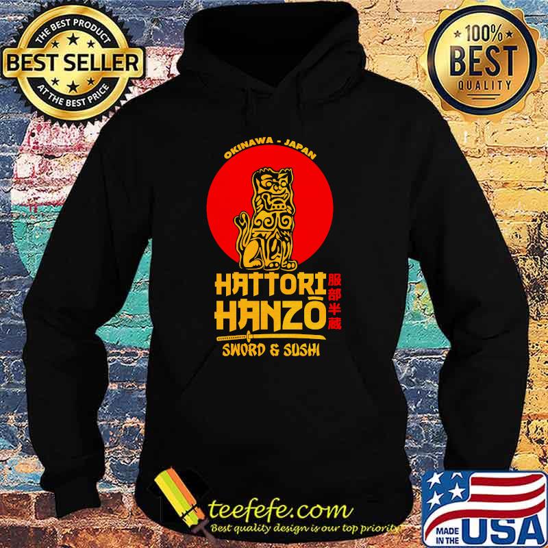 Okinawa Japan Hattori Hanzo Classic T-Shirt Hoodie Okinawa Japan Hattori Hanzo Classic T-Shirt Hoodie