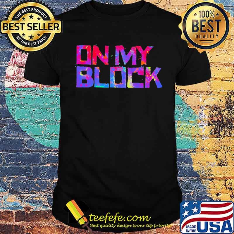 On My Block Merch Watercolor shirt
