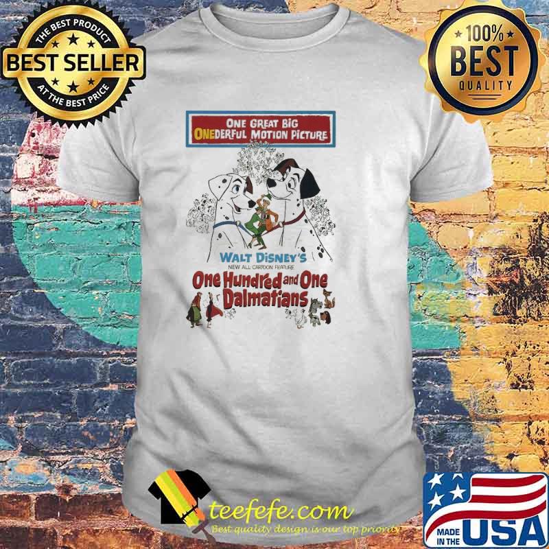 One Great Big Onederful Motoion Picture 101 Dalmatians Movie Poster T-Shirt One Great Big Onederful Motoion Picture 101 Dalmatians Movie Poster T-Shirt