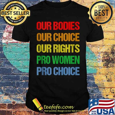 Our Bodies Our Choice Our Rights Pro Women Pro Choice Vintage T-Shirt