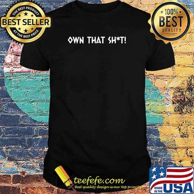 Own It! Own That Logo T-Shirt