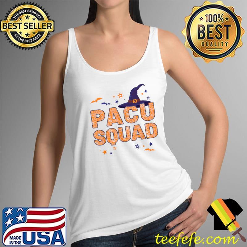 PACU Squad Witch Halloween Post-anesthesia Nurse Matching T-Shirt Tank Top PACU Squad Witch Halloween Post-anesthesia Nurse Matching T-Shirt Tank Top