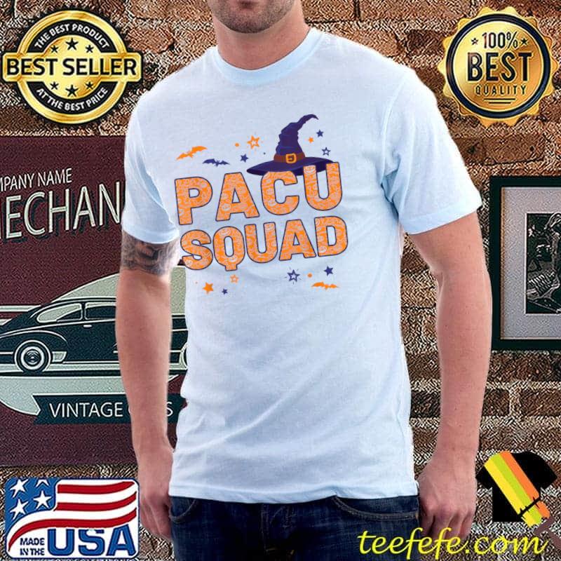 PACU Squad Witch Halloween Post-anesthesia Nurse Matching T-Shirt PACU Squad Witch Halloween Post-anesthesia Nurse Matching T-Shirt