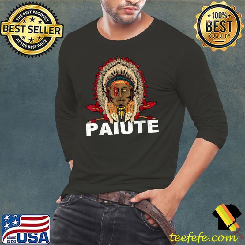 Paiute Tribe Native American T-Shirt Paiute Tribe Native American T-Shirt