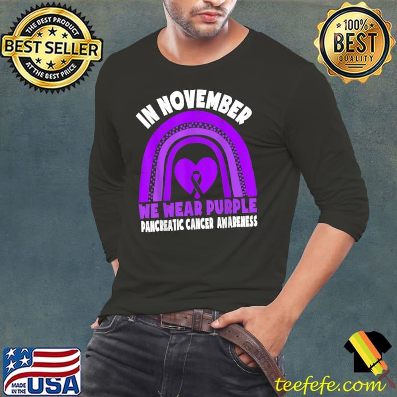Pancreatic Cancer Awareness Shirt In November We Wear Purple T-Shirt
