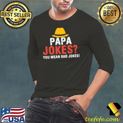 Papa Jokes You Mean Rad Jokes! T-Shirt