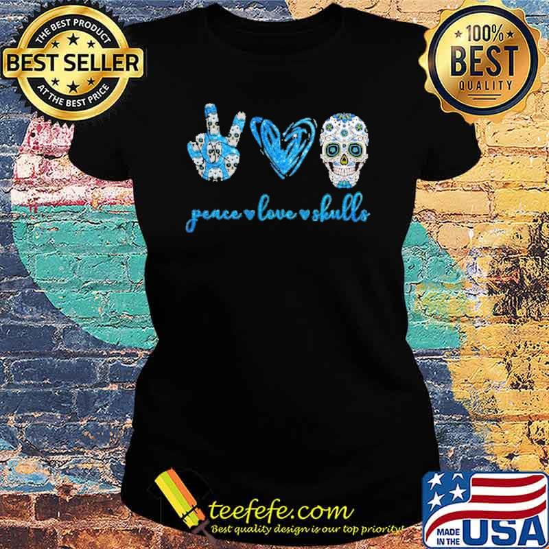 Peace Love Skulls Heart s Ladies tee Peace Love Skulls Heart s Ladies tee