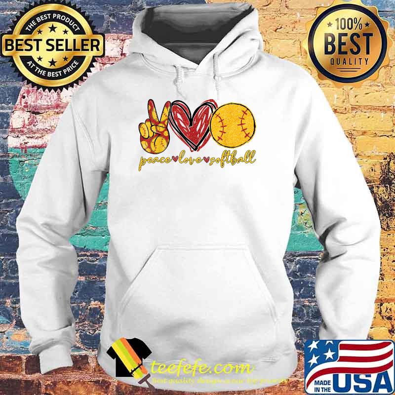 Peace Love Softball Funny Sport Sporty Activities T-Shirt Hoodie Peace Love Softball Funny Sport Sporty Activities T-Shirt Hoodie