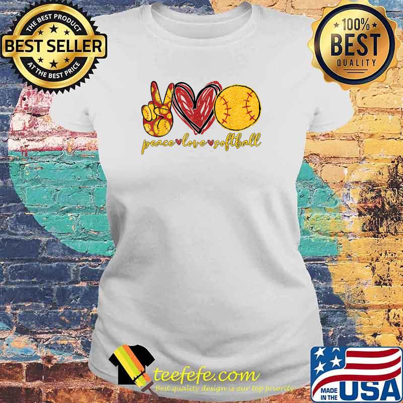 Peace Love Softball Funny Sport Sporty Activities T-Shirt Laides tee Peace Love Softball Funny Sport Sporty Activities T-Shirt Laides tee