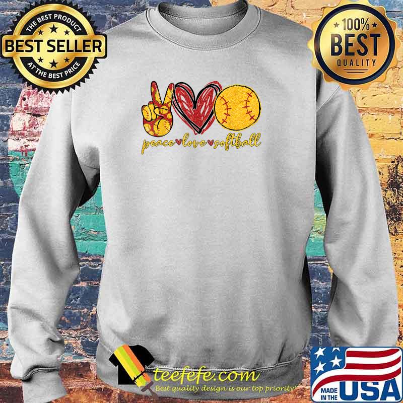 Peace Love Softball Funny Sport Sporty Activities T-Shirt Sweater Peace Love Softball Funny Sport Sporty Activities T-Shirt Sweater