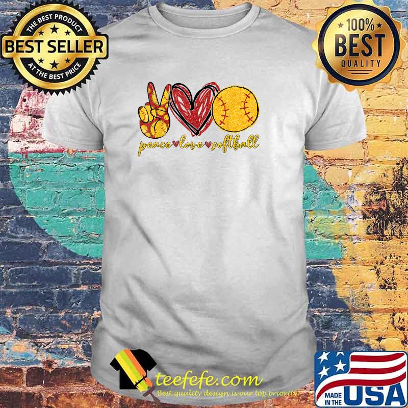 Peace Love Softball Funny Sport Sporty Activities T-Shirt Peace Love Softball Funny Sport Sporty Activities T-Shirt