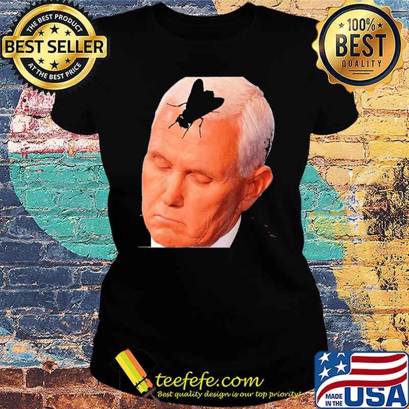Pence’s Fly Funny VP Debates Mike Pence Hair Fly Shirt Ladies tee Pence’s Fly Funny VP Debates Mike Pence Hair Fly Shirt Ladies tee