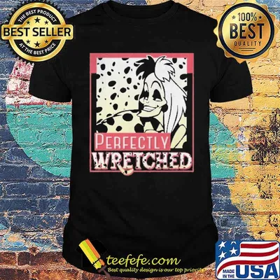 Perfectly Wretched Cruella De Vil for Adults shirt