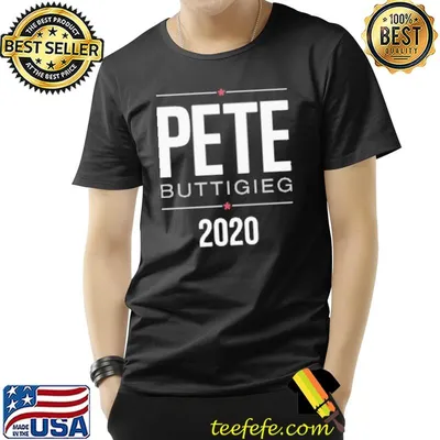 Pete Buttigieg 2020 For President Shirt