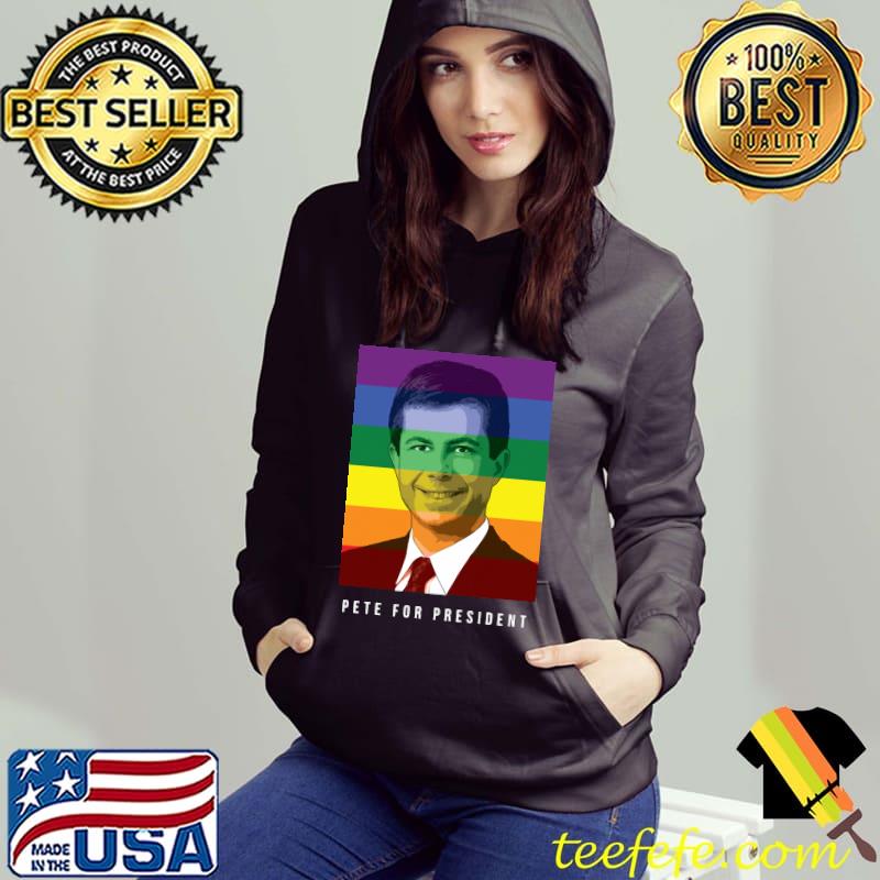Pete Buttigieg For President LGBT Shirt Hoodie Pete Buttigieg For President LGBT Shirt Hoodie
