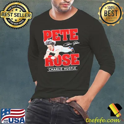Pete Rose Charlie Hustle Signature Shirt