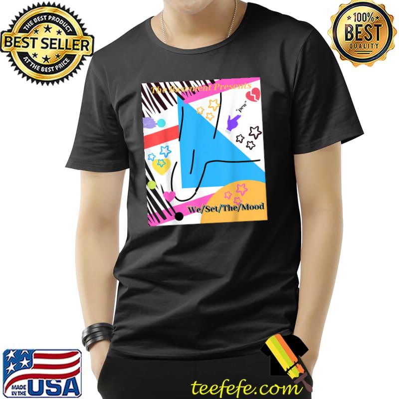 PEW we set the mood T-Shirt Unisex PEW we set the mood T-Shirt Unisex