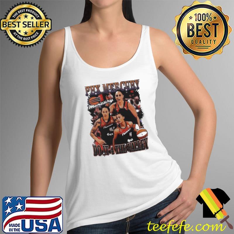 Phoenix Mercury Do It 4 The Valley Shirt Tank Top Phoenix Mercury Do It 4 The Valley Shirt Tank Top