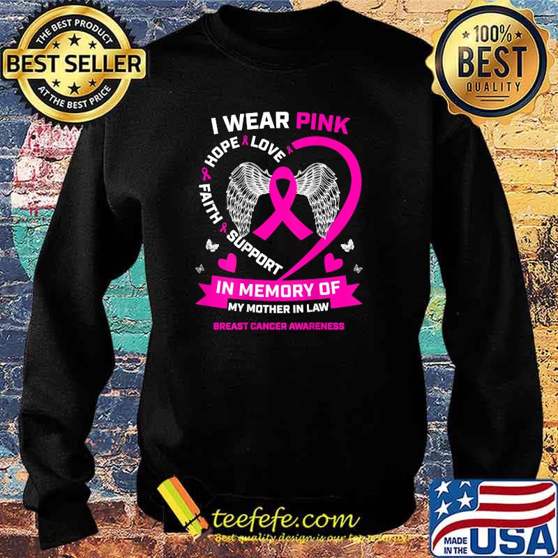 Pink In Memory Of My Mother In Law Breast Cancer Back Print T-Shirt Sweater Pink In Memory Of My Mother In Law Breast Cancer Back Print T-Shirt Sweater