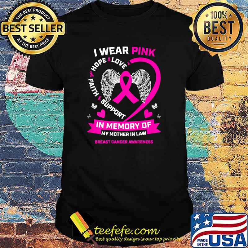 Pink In Memory Of My Mother In Law Breast Cancer Back Print T-Shirt