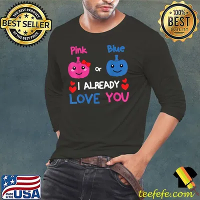 Pink or Blue I Already Love You Gender Reveal Halloween T-Shirt